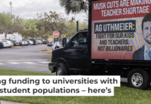 A billboard truck criticizing education cuts is parked at Florida International University, an HSI in Miami, in March 2025. John Parra/Getty Images for Students Organizing Now